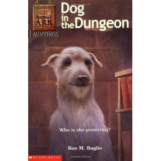Dog In The Dungeon (Animal Ark Hauntings N3)
